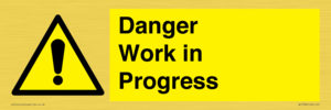 Danger Work in Progress